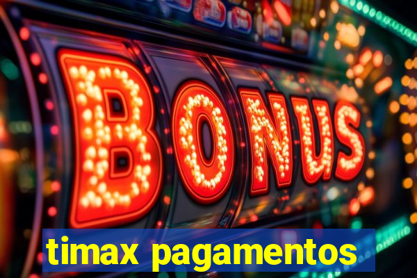 timax pagamentos